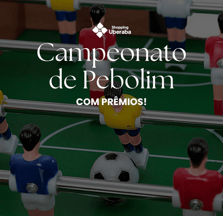Campeonato de Pebolim com Prêmios!